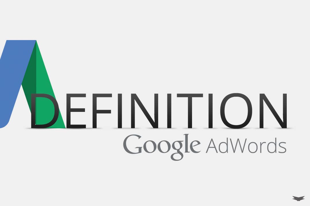 Google Adwords Definition Lexique Google AdWords Agence de Toulouse