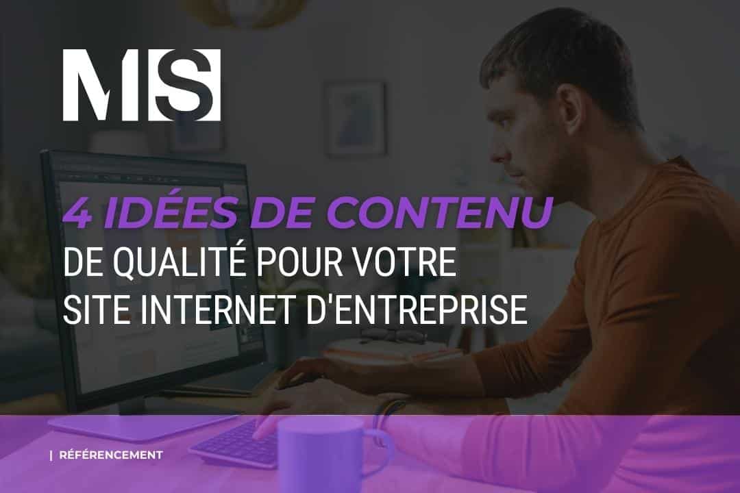 4 Idees De Contenu Pour Site Internet Entreprise 4 idées de contenu pour un site internet d'entreprise