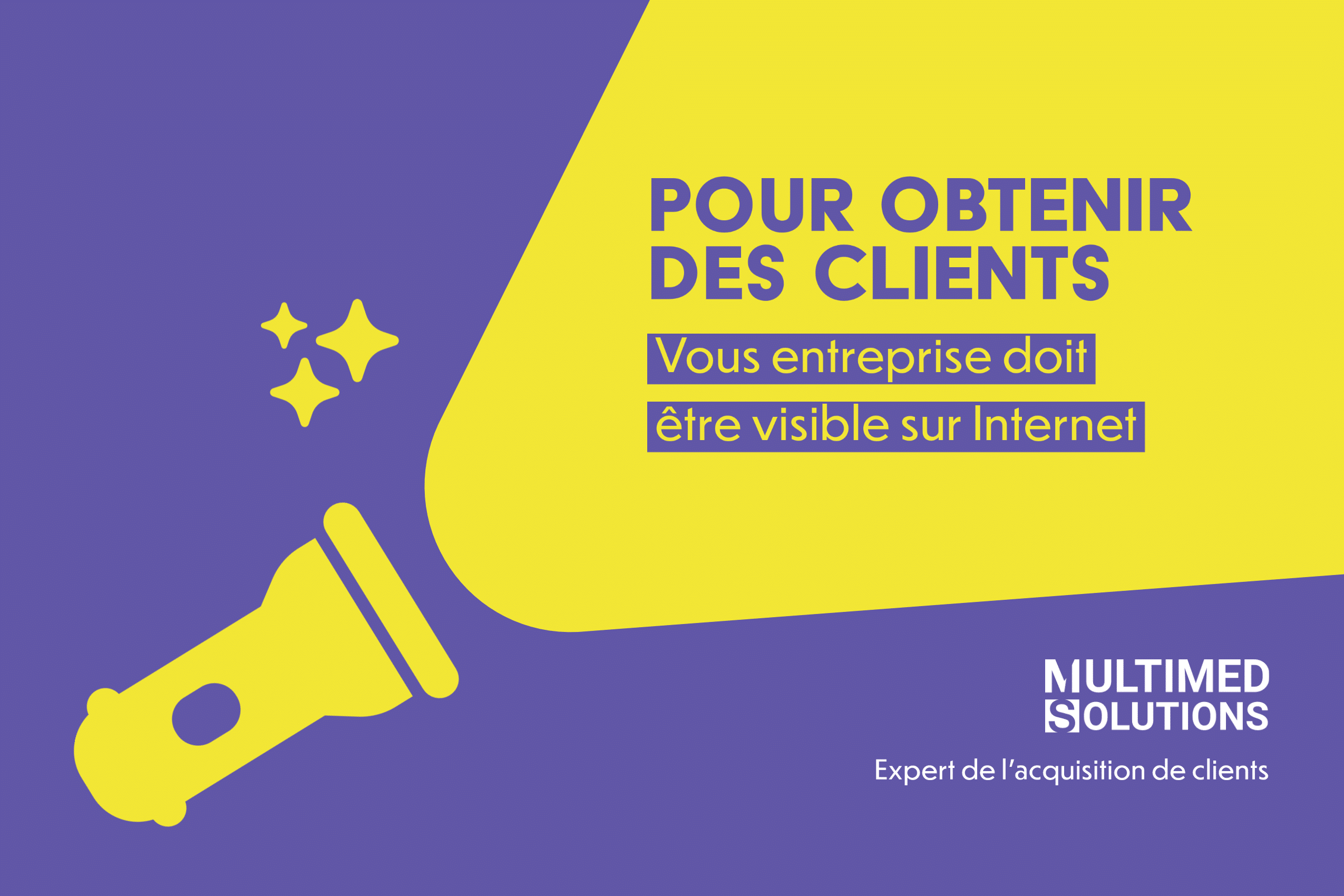 être visible sur internet pour obtenir des clients être visible sur internet pour obtenir des clients