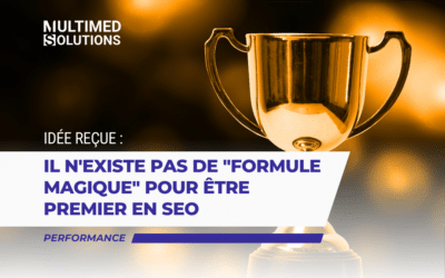 Il n&rsquo;existe pas de « formule magique » pour être premier en SEO