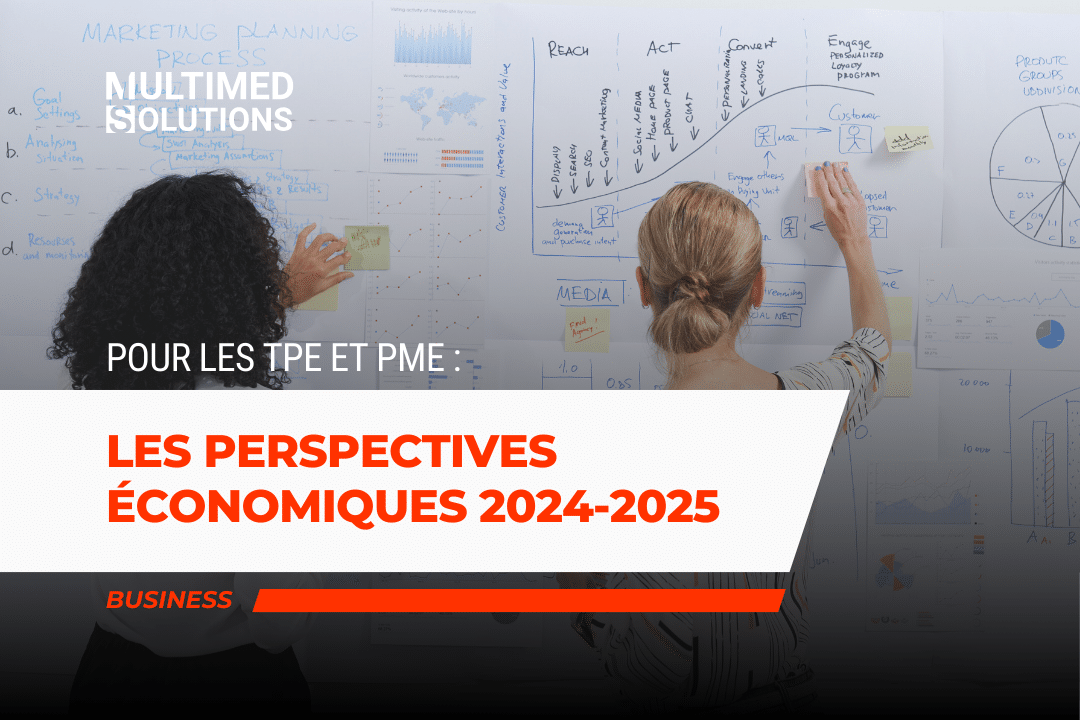 Perspectives Économiques 2024-2025 pour les TPE et PME Perspectives Économiques 2024-2025 pour les TPE et PME