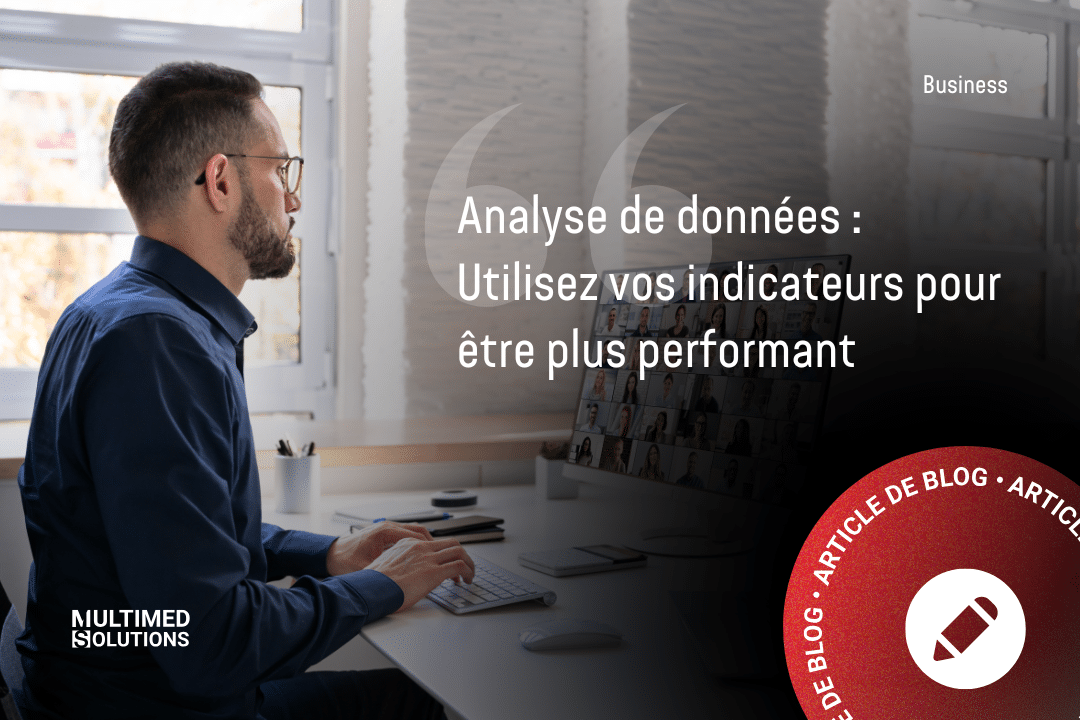 Utilisez vos KPI pour être plus performants Utilisez vos KPI pour être plus performants
