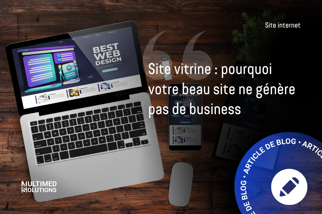 Un beau site ne suffit pas pour avoir du business Un beau site ne suffit pas pour avoir du business